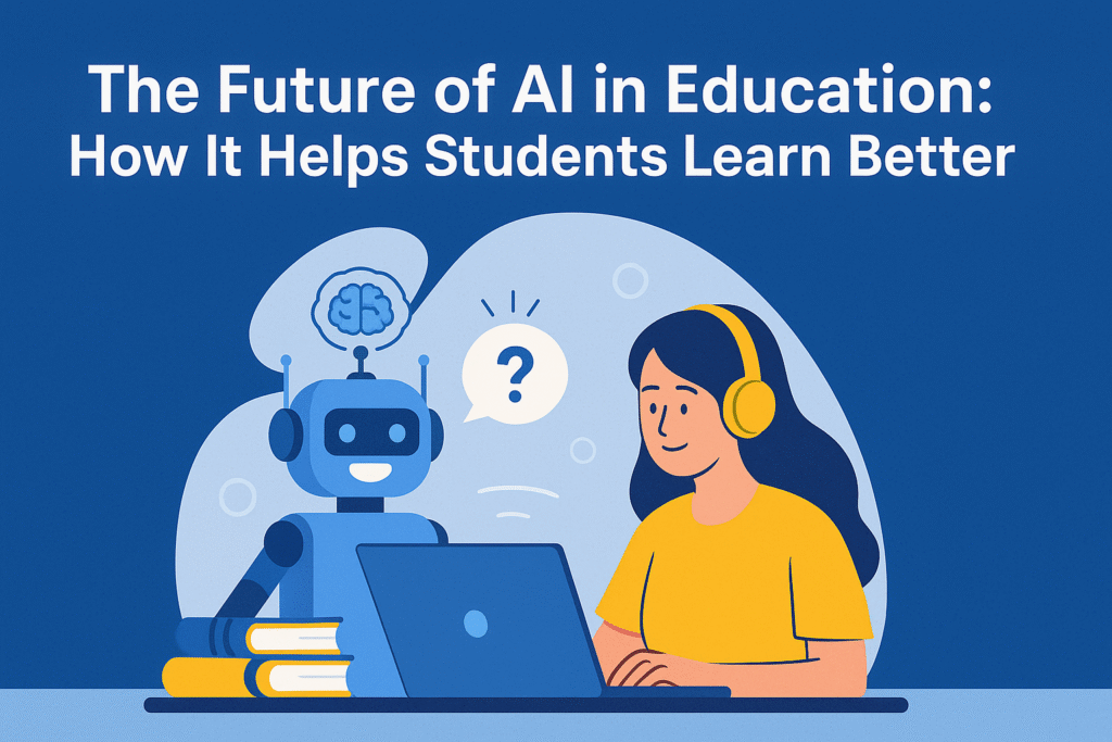 AI Helping Students in Getting Better Education 